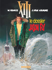 XIII Tome 6 : le dossier Jason Fly