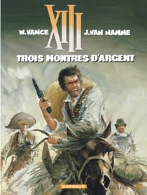 XIII Tome 11 : trois montres d'argent