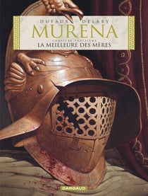 Murena Tome 3 : la meilleure des mères