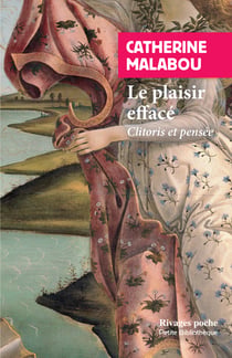Le plaisir effacé : Clitoris et pensée