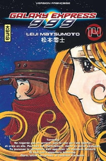 Galaxy express 999 Tome 14