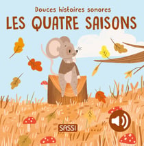 Douces histoires sonores : Les quatre saisons