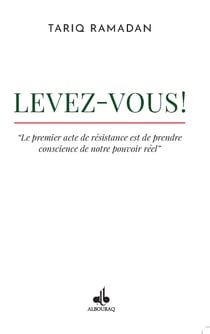 Levez-vous ! "Le premier acte de résistance est de prendre conscience de notre pouvoir réel"