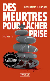 Les meurtres zen Tome 2 : Des meurtres pour lâcher prise