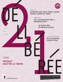 Délibérée N° 21 - Parquet : Gratter le vernis