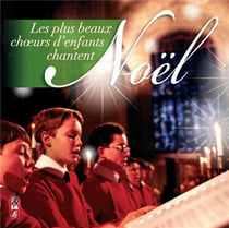 Les plus beaux choeurs d'enfants chantent Noël - CD