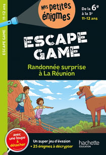 Escape Game - Randonnée surprise à la Réunion - De la 6e à la 5e - Cahier de vacances