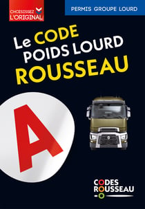 Code Rousseau : Poids lourd