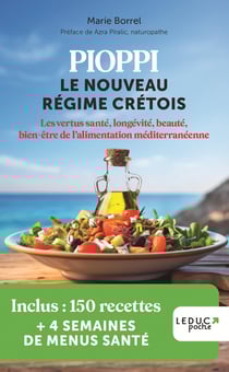 Pioppi : Le nouveau regime crétois - Les vertus santé, longévité, beauté, bien-être de l'alimentation méditerranéenne