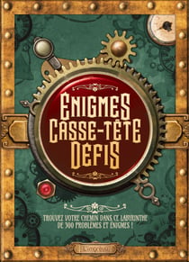 Énigmes, casse-tête, défis