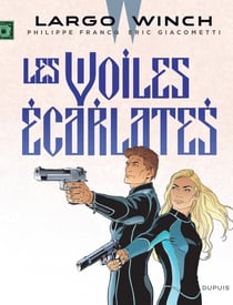 Largo Winch Tome 22 : les voiles écarlates