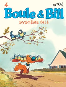 Boule & Bill Tome 4 : système Bill