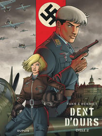 Dent d'ours : Intégrale vol.2 : Tomes 4 à 6 : cycle 2