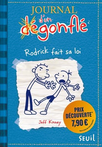 Journal d'un dégonflé Tome 2 : Rodrick fait sa loi