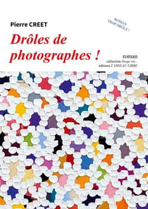 Drôles de photographes !