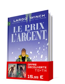 Largo Winch : Tomes 13 et 14