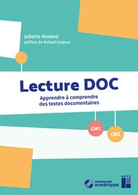 Lecture DOC - CM1-CM2 - Apprendre à comprendre des textes documentaires