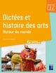 Dictées et histoires des arts - Autour du monde - CE2