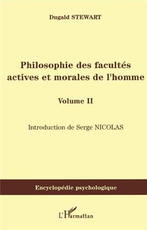 Philosophie des facultés actives et morales de l'homme Tome 2