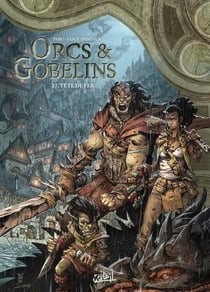 Orcs et gobelins Tome 27 : Tête de fer