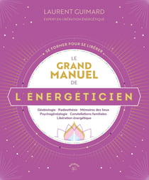 Le grand manuel de l'énergéticien
