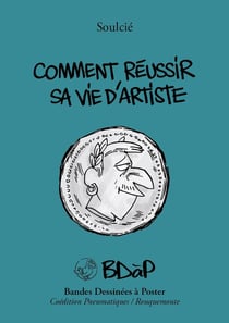 Comment réussir sa vie d'artiste