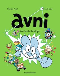 Avni Tome 9 : une boule d'énergie