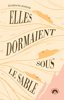 Elles dormaient sous le sable