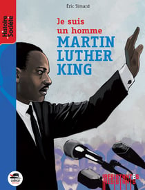 Martin Luther King : Je suis un homme