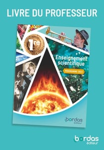 Enseignement Scientifique - 1re - Livre du professeur (édition 2024)