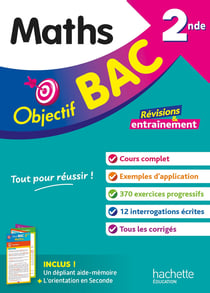 Objectif bac : Maths - 2de - Révisions & entraînement