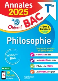 Annales Objectif BAC 2025 - Philosophie Tle - sujets et corrigés