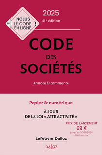 Code des sociétés : Annoté et commenté (édition 2025)
