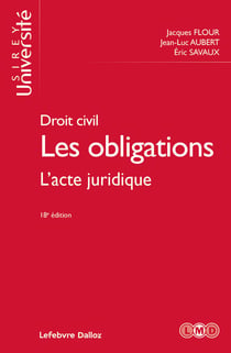 Droit civil. Les obligations : L'acte juridique (18e édition)
