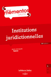 Institutions juridictionnelles (19e édition)