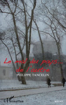 Le mal du pays... de l'autre