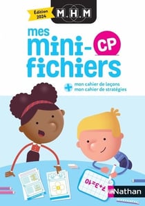 MHM - La Méthode Heuristique de Mathématiques : CP - Mes mini-fichiers (édition 2024)