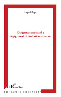 Dirigeants associatifs : engagement et professionalisation