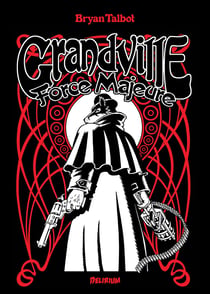 Grandville Tome 5 : Force majeure