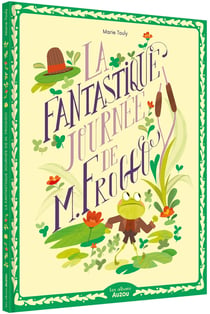 La fantastique journee de M. Froggo