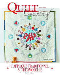 Quilt country Hors-Série : L'appliqué traditionnel & thermocollé