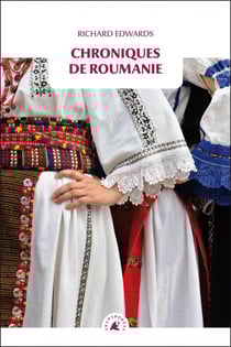 Chroniques de roumanie