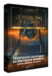 Le problème à trois corps Tome 3 : Soleils mortels