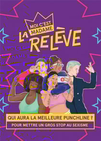 Moi c'est Madame la relève - Nouvelles édition