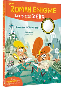 Mon roman énigme : les p'tits Zeus : On a volé la toison d'or !