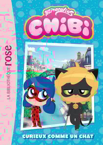 Miraculous Chibi Tome 1 : Curieux comme un chat