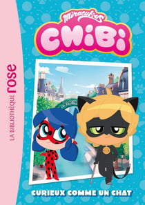 Miraculous Chibi Tome 2 : Curieux comme un chat