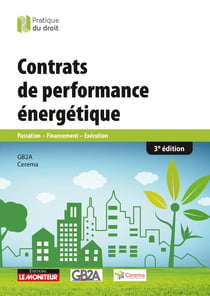 Contrats de performance énergétique : Passation - Financement - Exécution (3e édition)