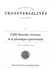 Revue Transversalités n.171 : L'abbé Rousselot, inventeur de la phonétique expérimentale