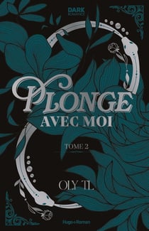 Plonge avec moi Tome 2